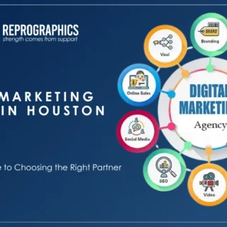 Digital Marketing Agency in Houston The Complete Guide to Choosing the Right Partner