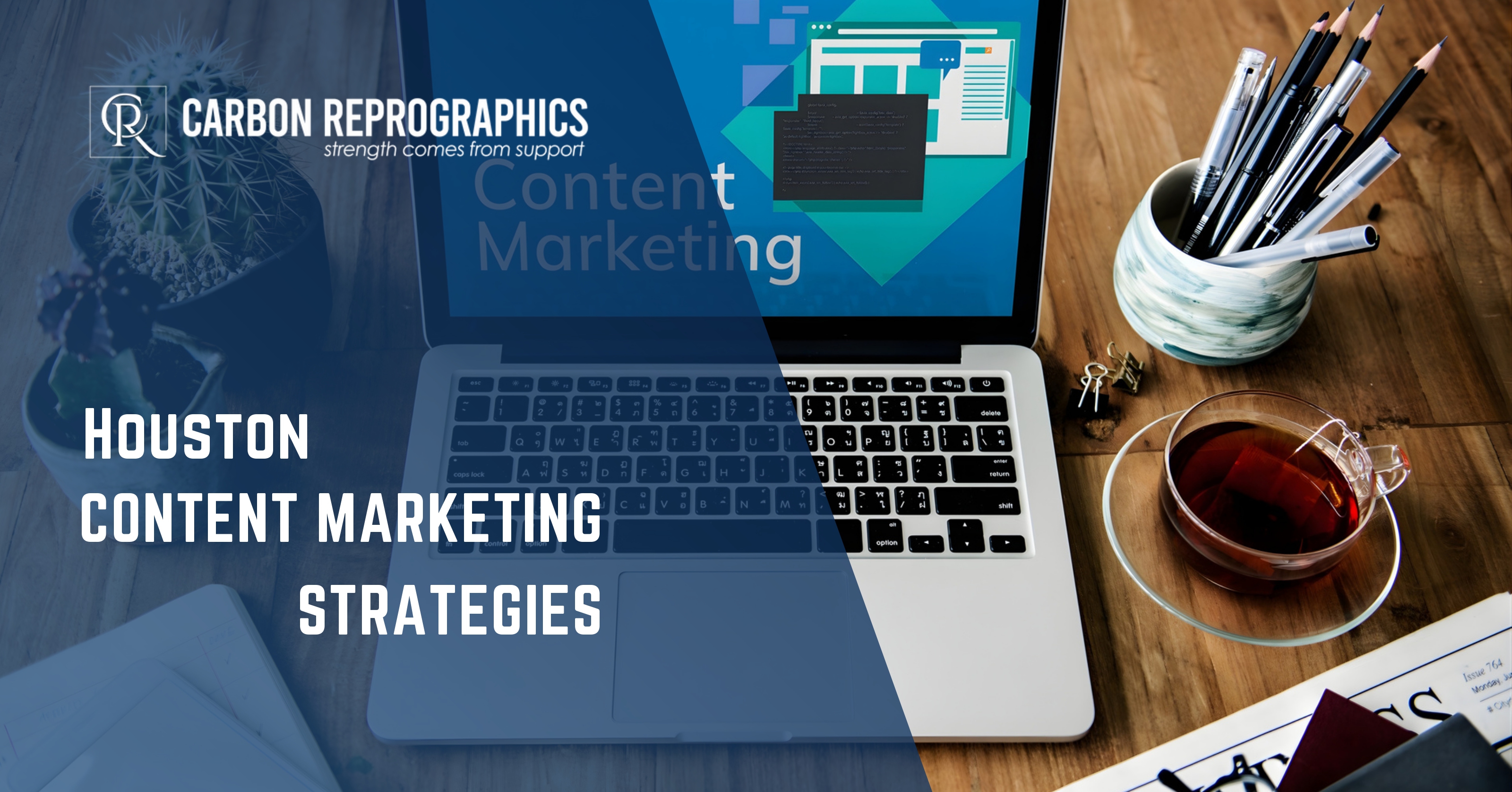 Houston Content Marketing Strategies That Boost Growth