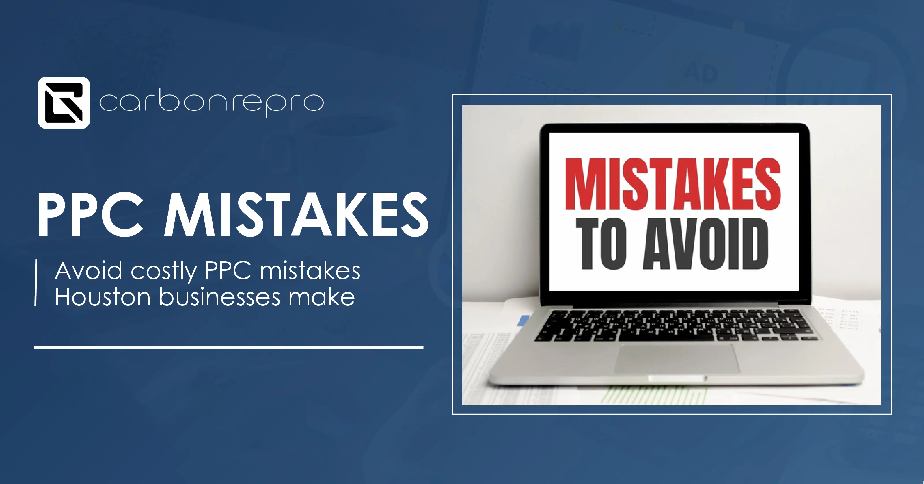 PPC Mistakes Houston