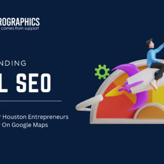 How Local SEO Helps Houston Businesses Rank Higher on Google Maps