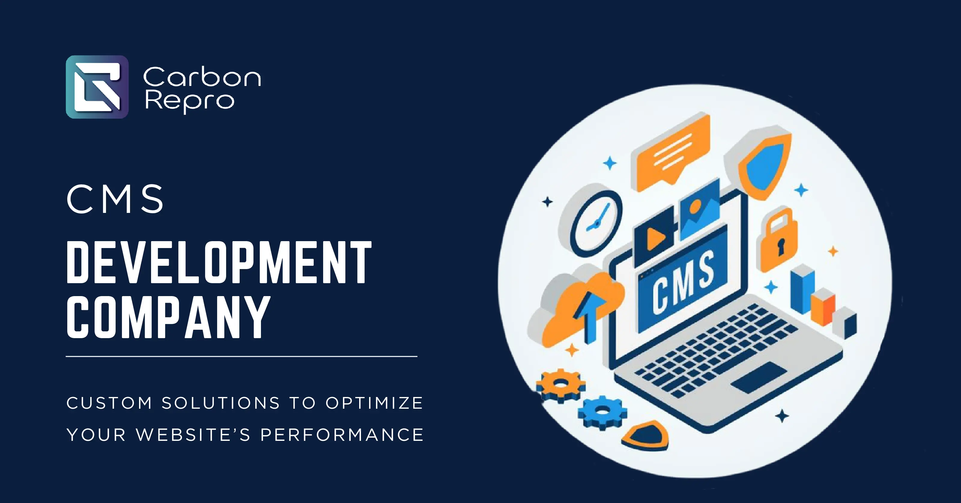 How a CMS Development Company Can Streamline Your Website