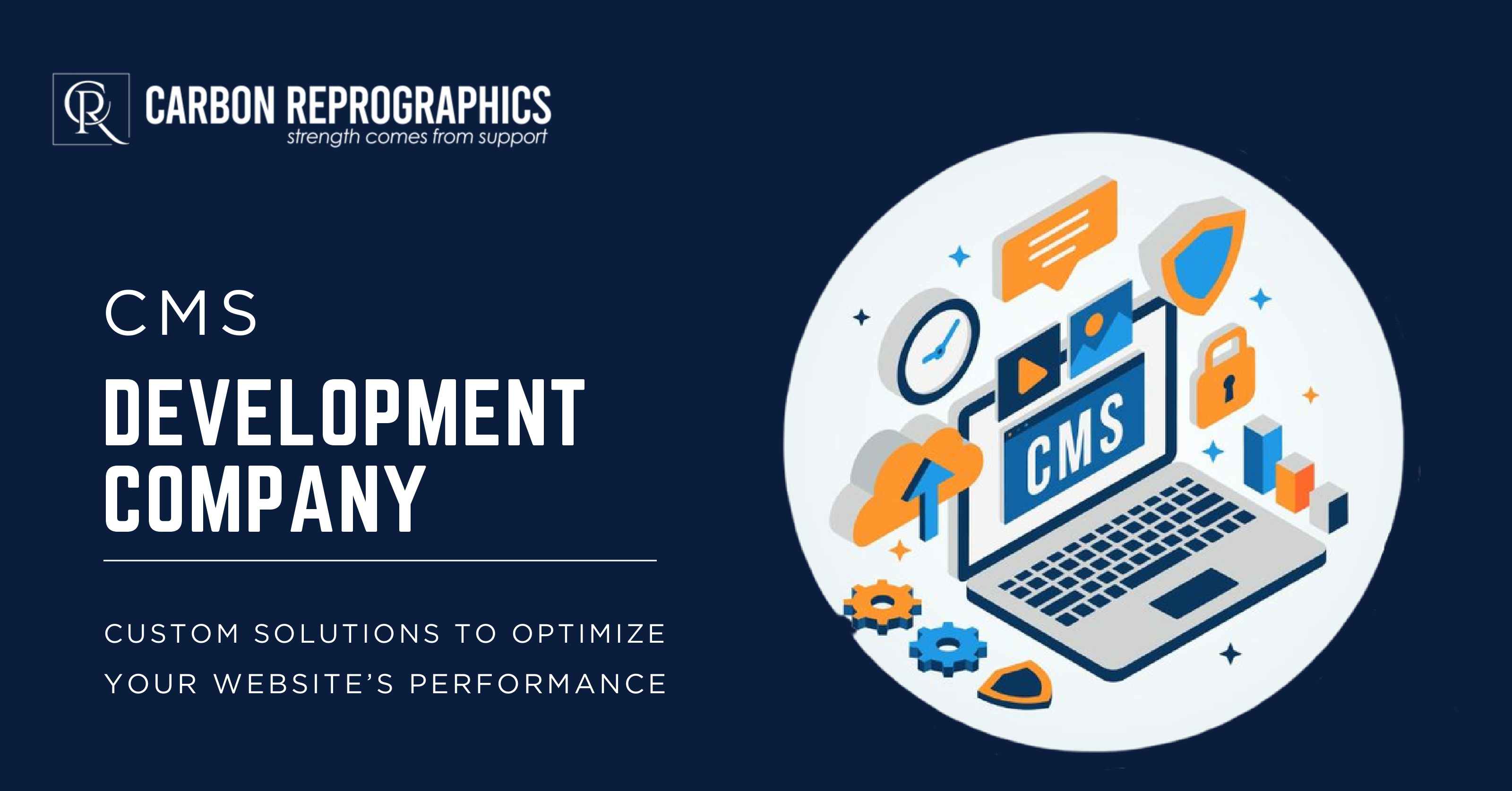 How a CMS Development Company Can Streamline Your Website