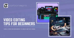 Video Editing Tips for Beginners That Work Fast