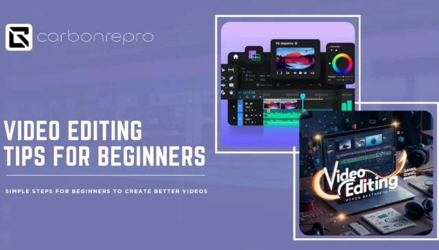 Video Editing Tips for Beginners That Work Fast