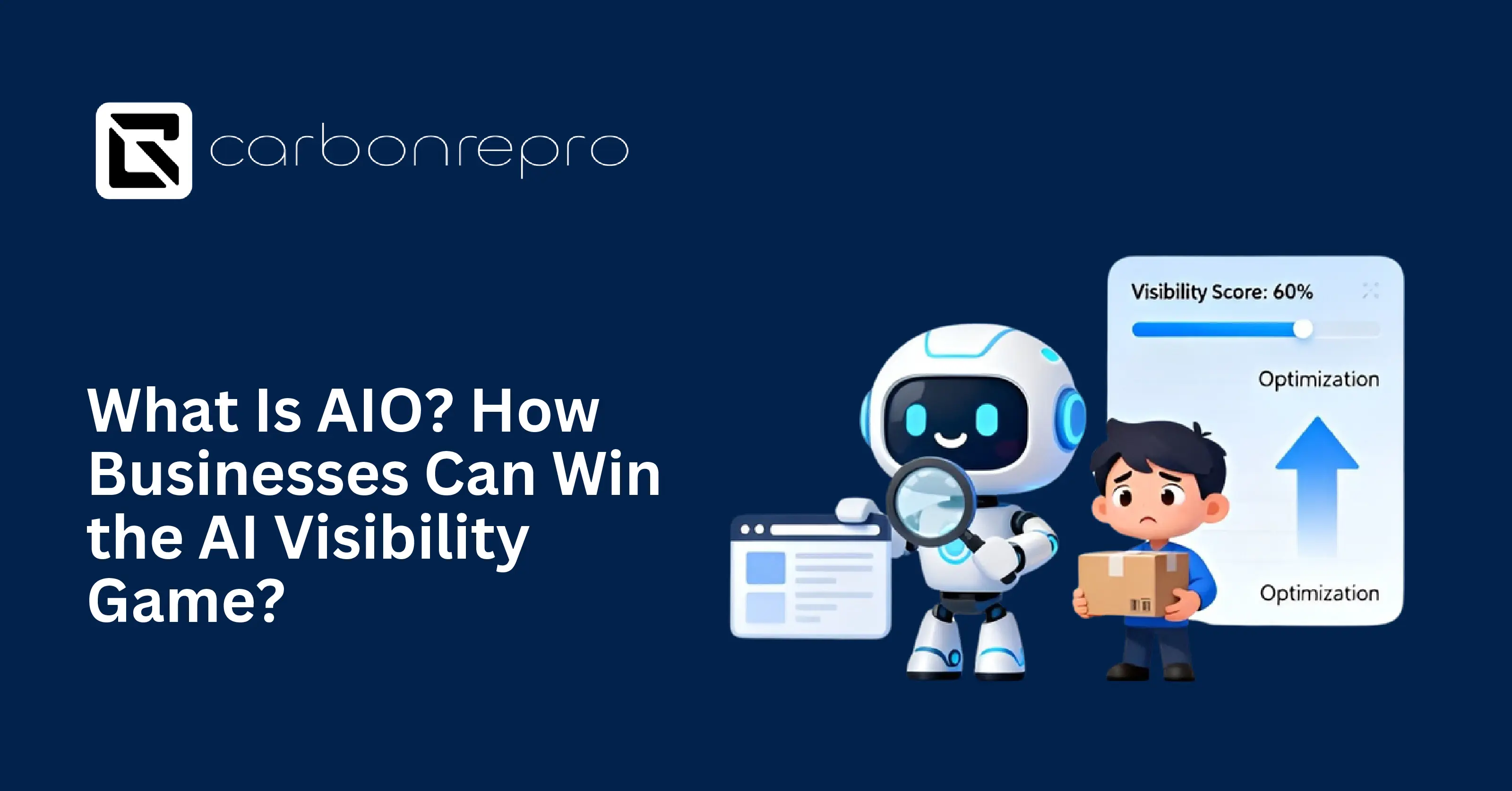 What Is AIO How Businesses Can Win the AI Visibility Game